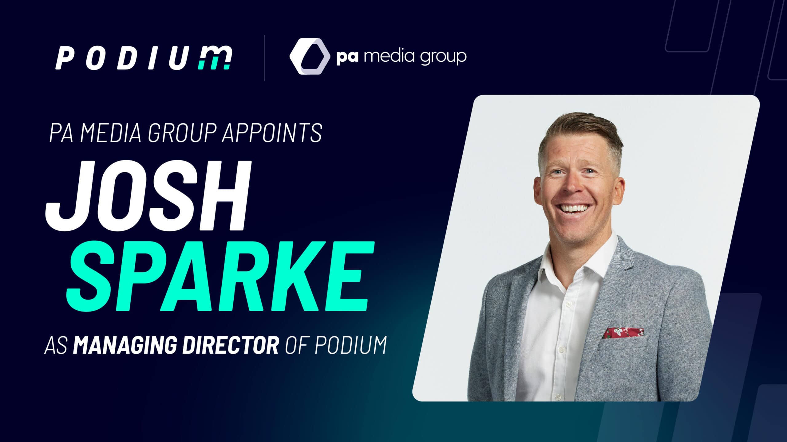 PA Media Group Appoints Josh Sparke as Managing Director of Podium