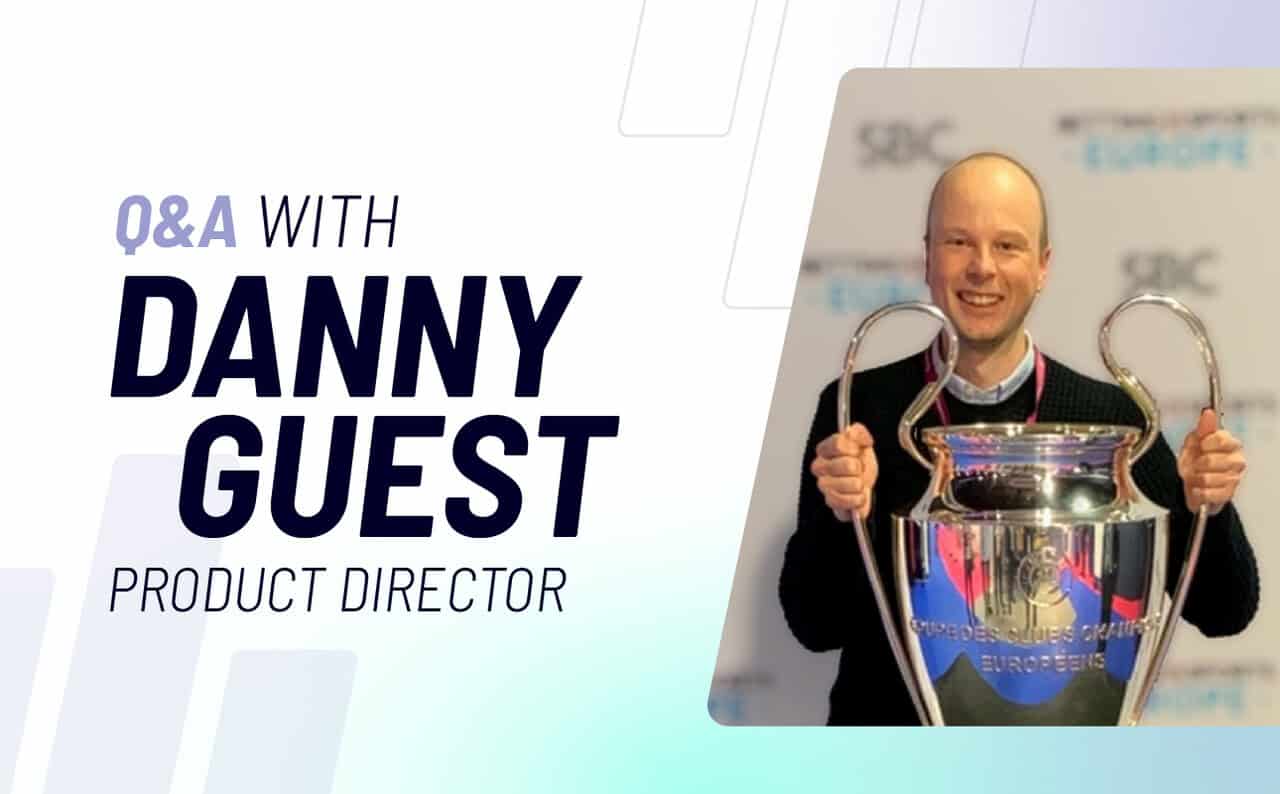 Staff Spotlight: Danny Guest, Product Director